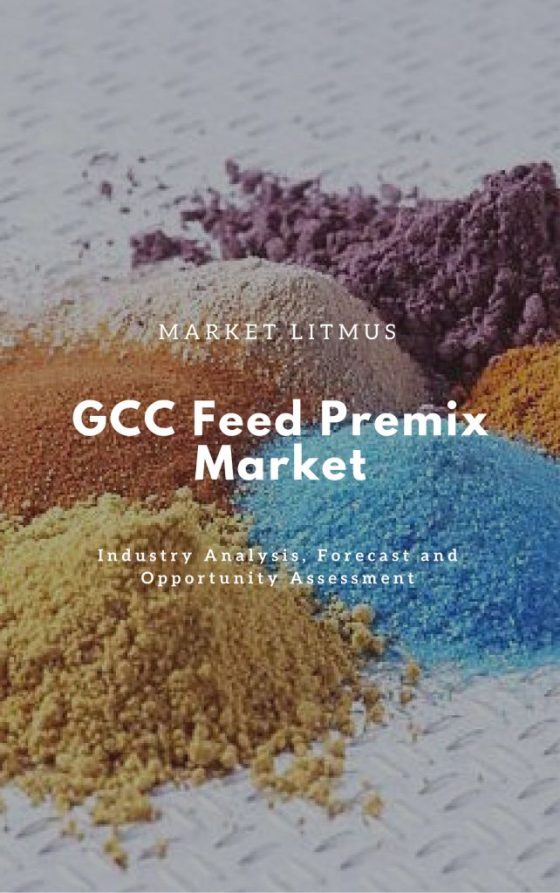 GCC FEED PREMIX MARKET SIZES AND TRENDS