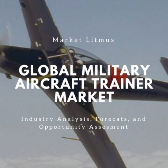 GLOBAL MILITARY AIRCRAFT TRAINER MARKET SIZES AND TRENDS