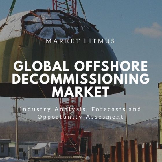 GLOBAL OFFSHORE DECOMMISSIONING MARKET SIZES AND TRENDS