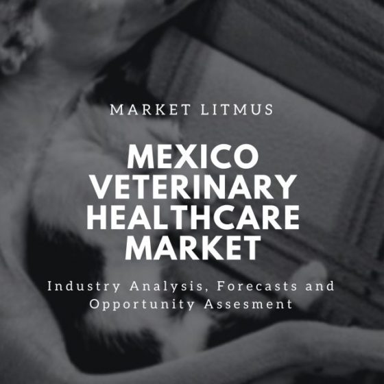 Mexico Veterinary Healthcare Market SIzes and Trends