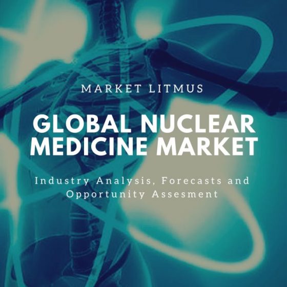GLOBAL NUCLEAR MEDICINE MARKET SIZES AND TRENDS