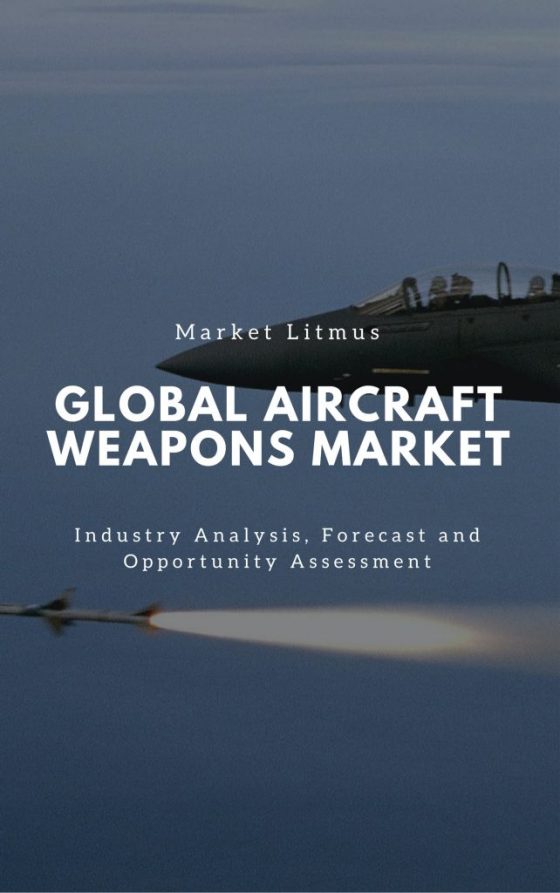 Global Aircraft Weapons Market