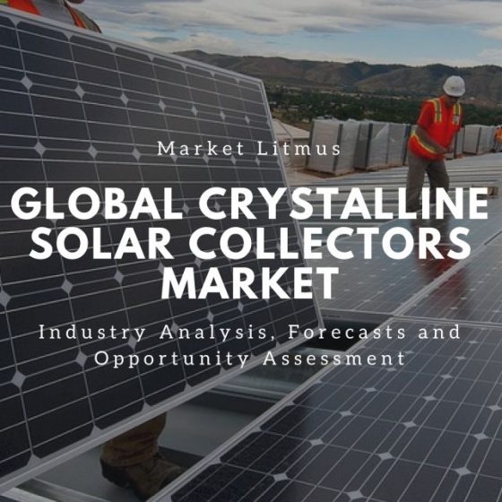Global Crystalline Solar Collectors Market Sizes and Trends