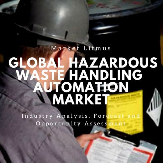 Global Hazardous Waste Handling Automation MarketGlobal Hazardous Waste Handling Automation Market Sizes and Trends
