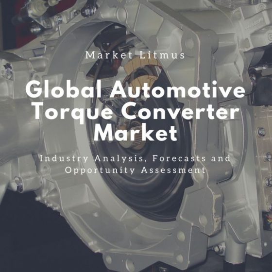 Global Automotive Torque Converter Market Sizes and Trends