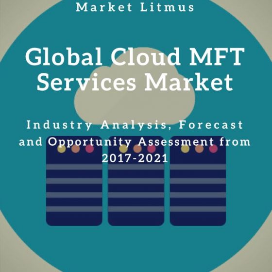 Global Cloud MFT Services Market Sizes and Trends
