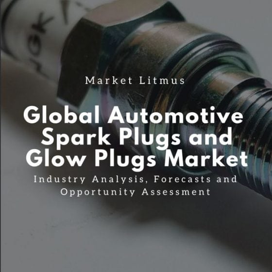 Global Automotive Spark Plugs and Glow Plugs Market Sizes and Trends