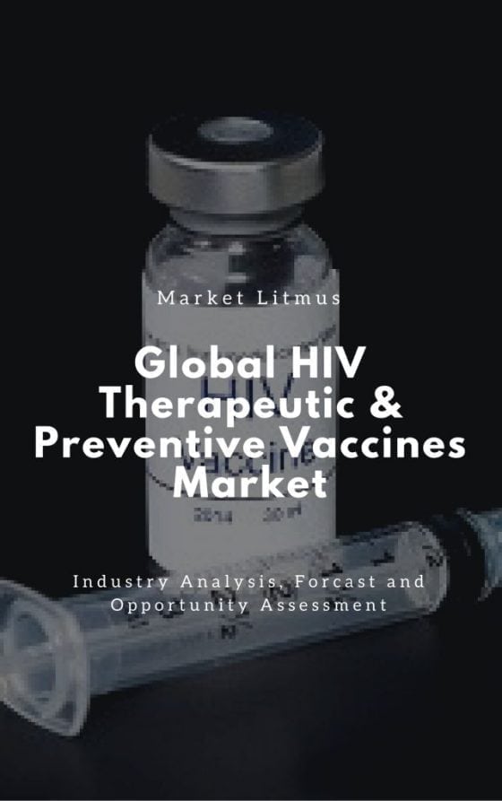 Global HIV Therapeutic & Preventive Vaccines Market Sizes and Trends