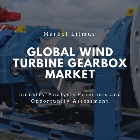 Global Wind Turbine Gearbox Market Sizes and Trends